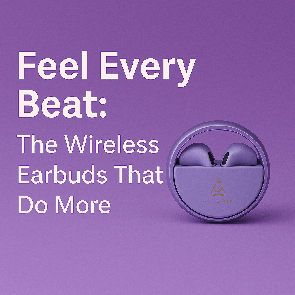 Feel Every Beat: The Wireless Earbuds That Do More